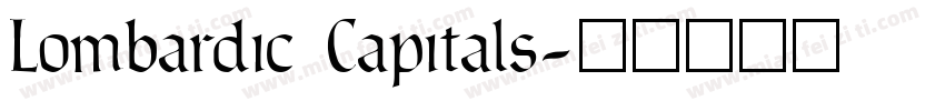 Lombardic Capitals字体转换